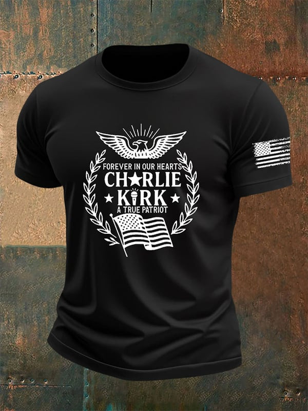Charlie Kirk Forever In Our Hearts A True Patriot T-shirt Gift For Human Right and American