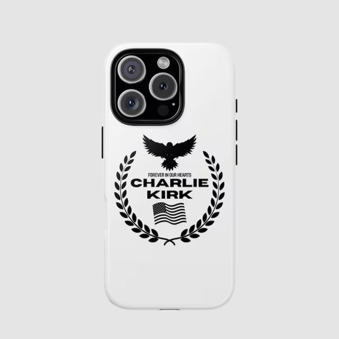Charlie Kirk Forever In Our Hearts Phone Case Unique Charlie Kirk Merchandise