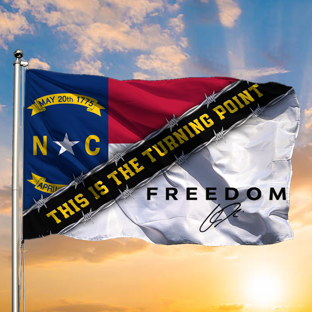 Charlie Kirk Freedom Flag Tar Heel Pride This Is The Turning Point Signed Flag For Supporters