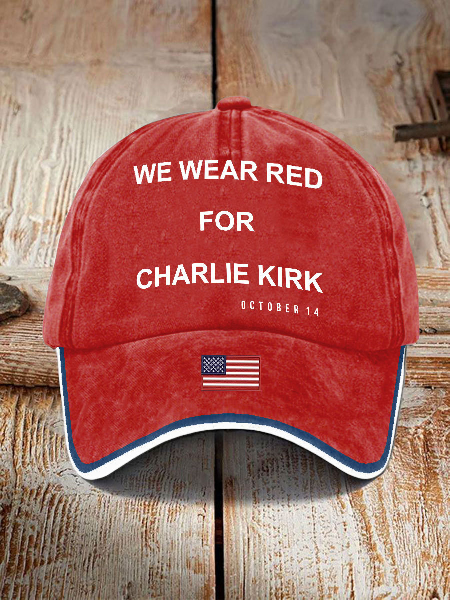 Charlie Kirk Freedom Hat We Wear Red For Charlie Kirk Memorial Baseball Cap