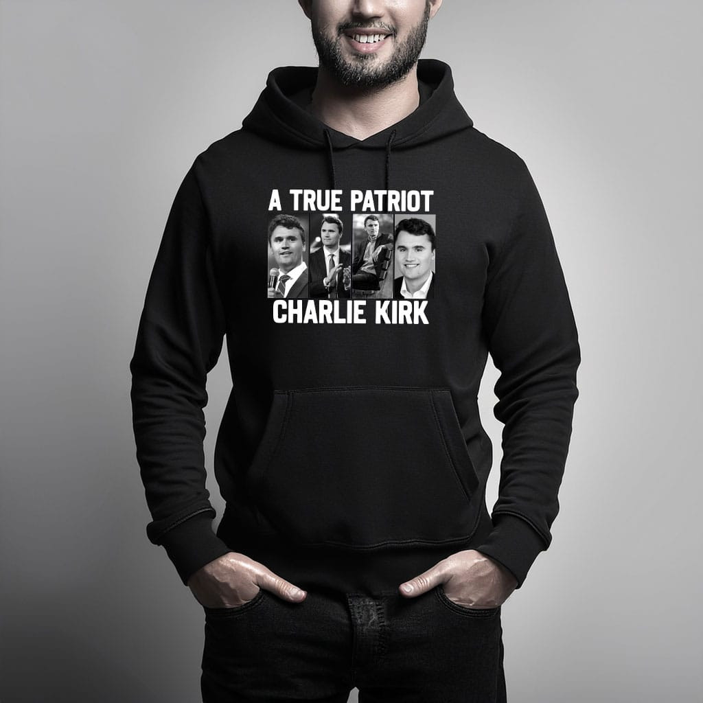 Charlie Kirk Freedom Hoodie A True Patriot Charlie Kirk Hoodie Patriotics Presents