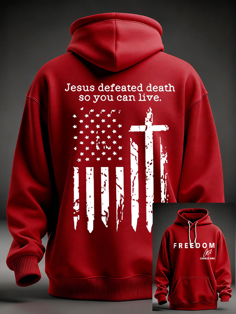 Charlie Kirk Freedom Hoodie Jesus Defeated Death It's All About Jesus Tribute Clothing
