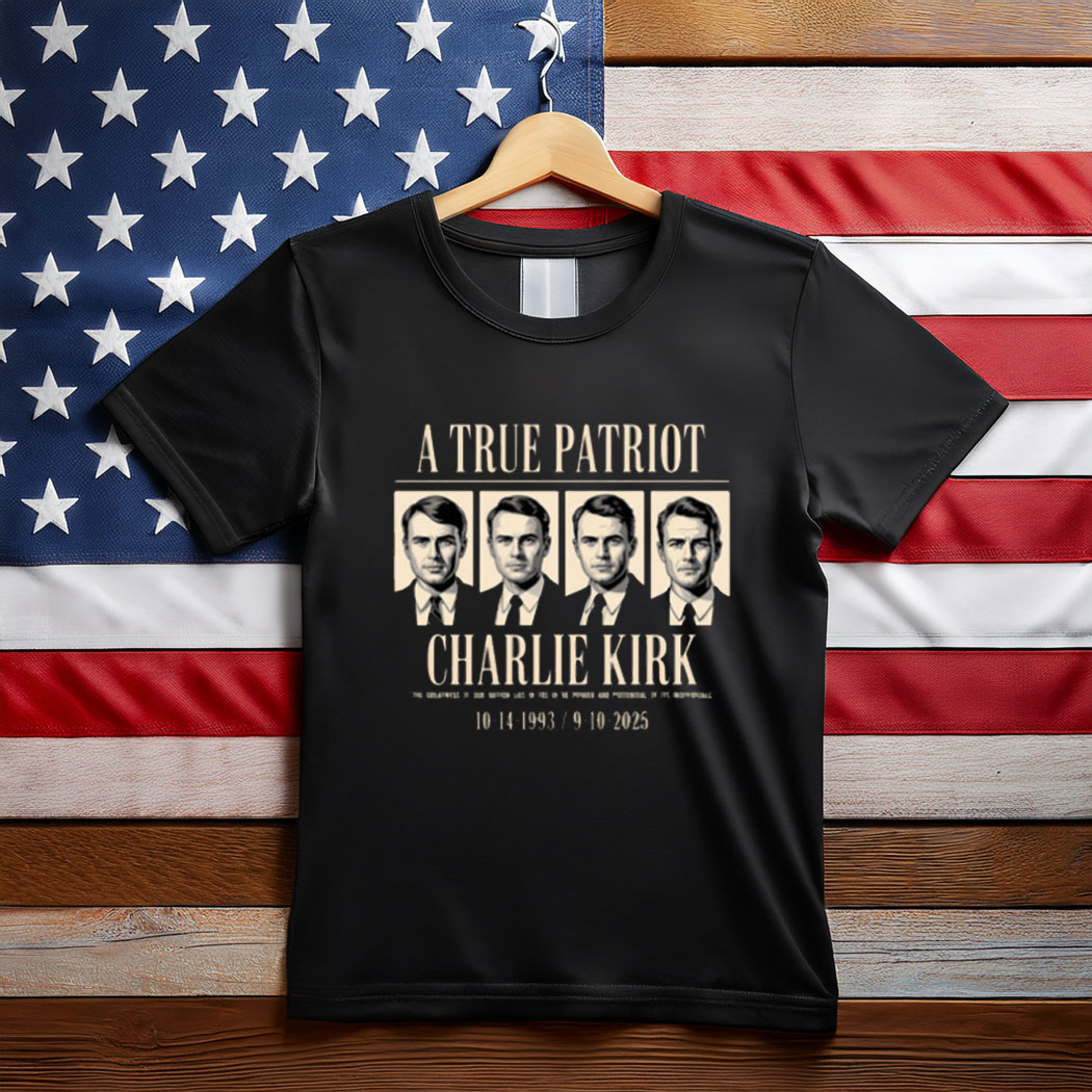 Charlie Kirk Freedom Merch A True Patriot 1993 2025 T-shirt Best Proud MAGA Present