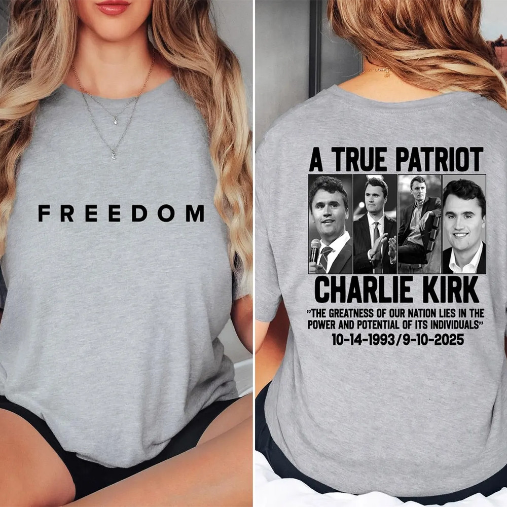 Charlie Kirk Freedom Merch A True Patriot T-shirt 1993 2025 Merch For Liberty Wear