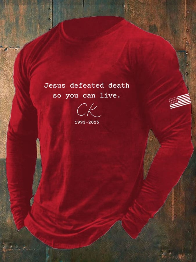 Charlie Kirk Freedom Merch Long Sleeve Shirt Jesus Defeated Death Tribute Charlie Kirk 47