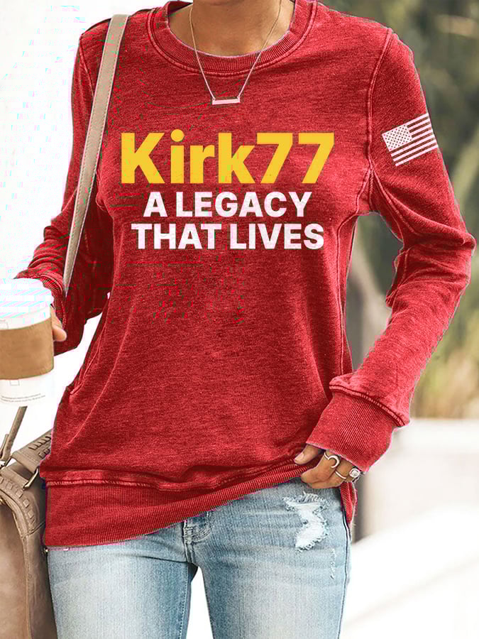 Charlie Kirk Freedom Merch Sweatshirt Kirk 77 A Legacy That Lives RIP Commemorative CK 47