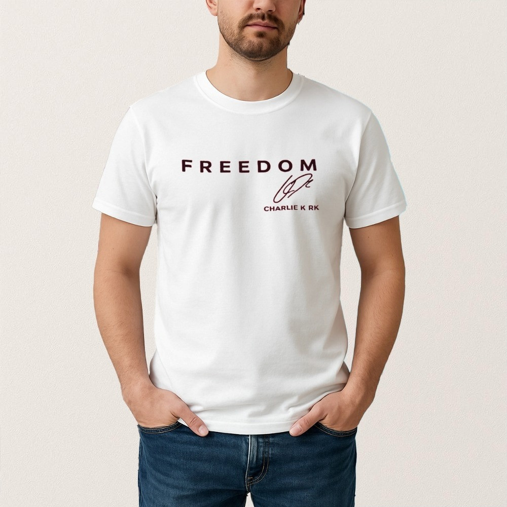 Charlie Kirk Freedom Merch T-shirt Freedom Charlie Kirk Signed Memorial Liberty Wear Gifts