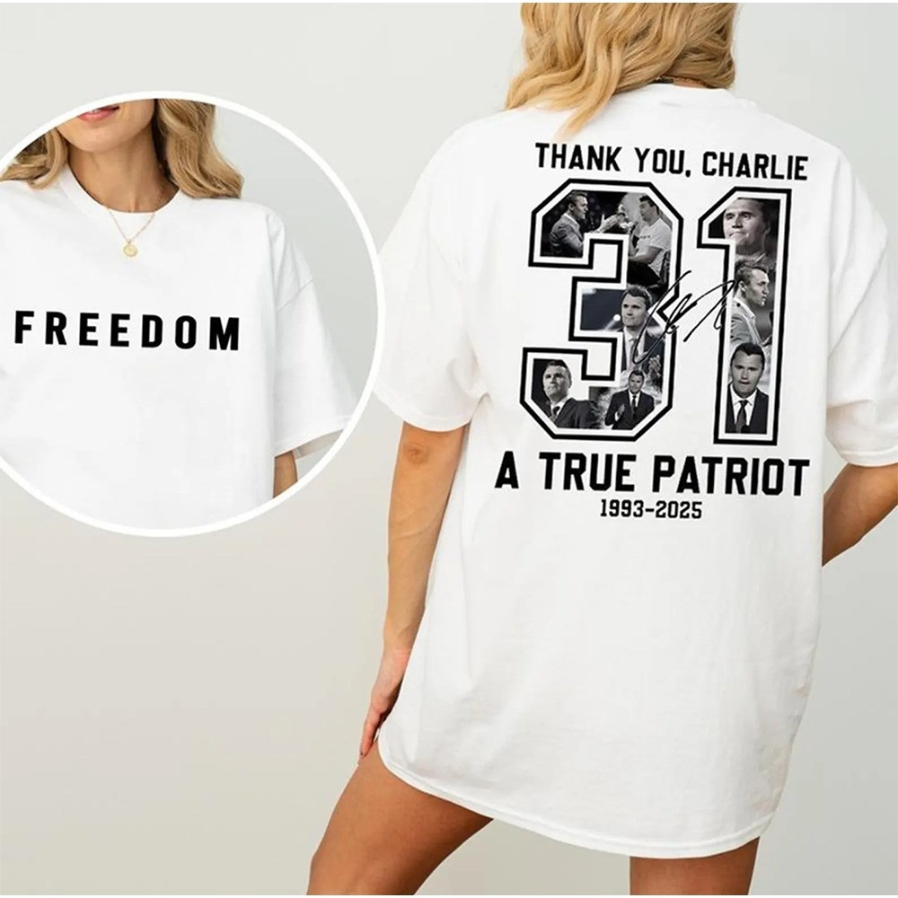 Charlie Kirk Freedom Merch T-shirt Thank You Charlie Kirk 31 Memorial Liberty Wear Gifts