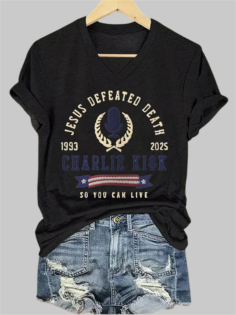 Charlie Kirk Freedom Merch V-neck Shirt Jesus Defeated Death So You Can Live CK Merch
