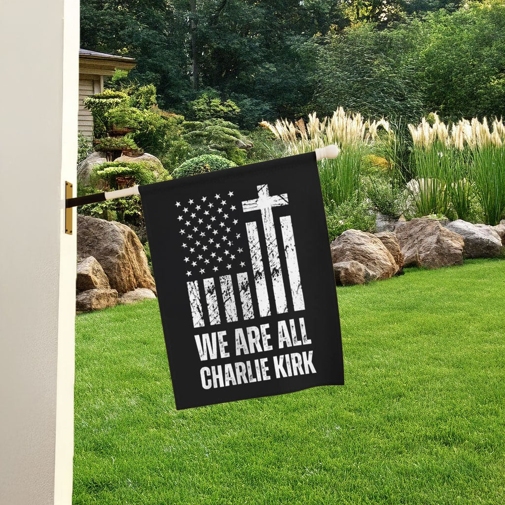 Charlie Kirk Freedom Merch We Are All Charlie Kirk Flag Best Charlie Kirk Merch Ideas