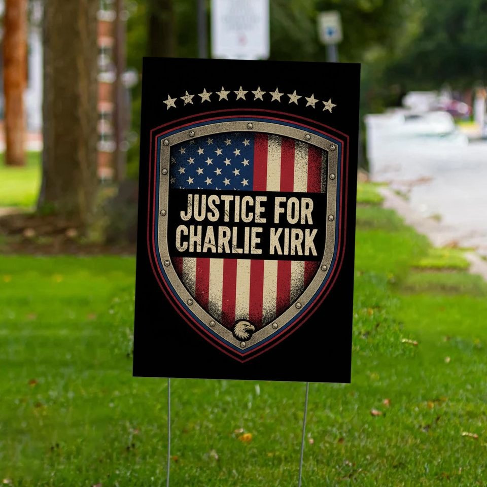 Charlie Kirk Freedom Merch Yard Sign RIP Charlie Kirk Proud Gifts For Outside Decorations