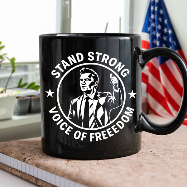 Charlie Kirk Freedom Mug Stand Strong Voice Of Freedom Charlie Kirk Merch Patriotic Gifts