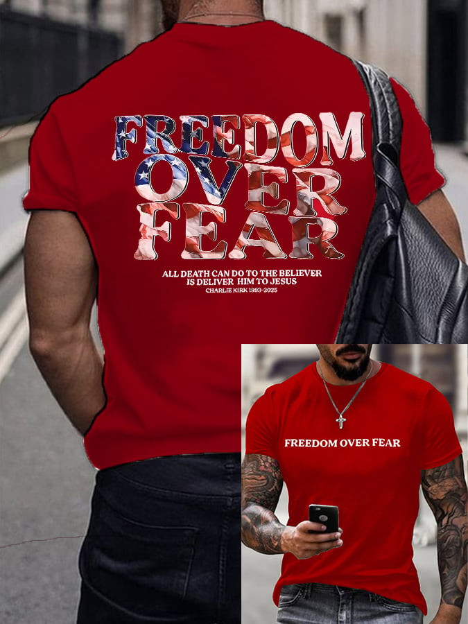 Charlie Kirk Freedom Over Fear T-Shirt Faith Over Fear Merch Ideal Presents For Dad