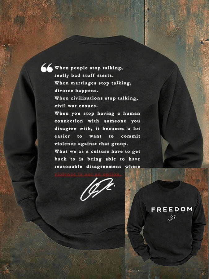 Charlie Kirk Freedom Patriot Printed Sweatshirt Charlie Kirk Quote Crewneck Patriotic Best Gift for Him