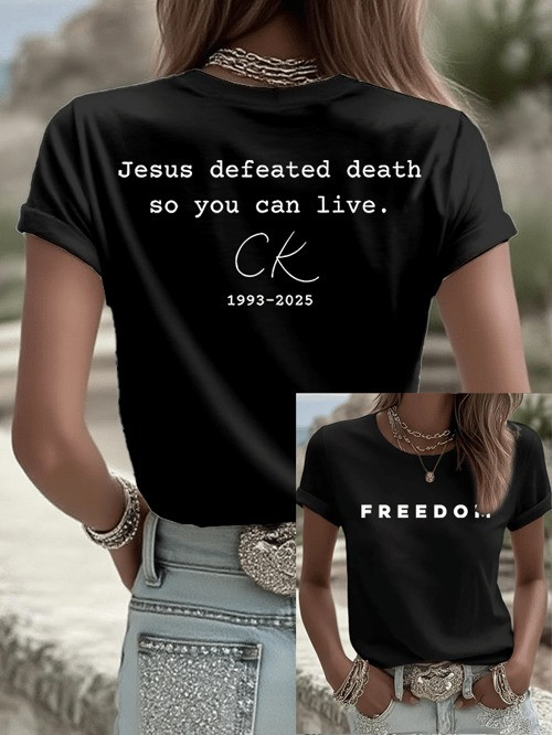 Charlie Kirk Freedom Shirt Jesus Defeated Death So You Can Live RIP Charlie Kirk Apparel