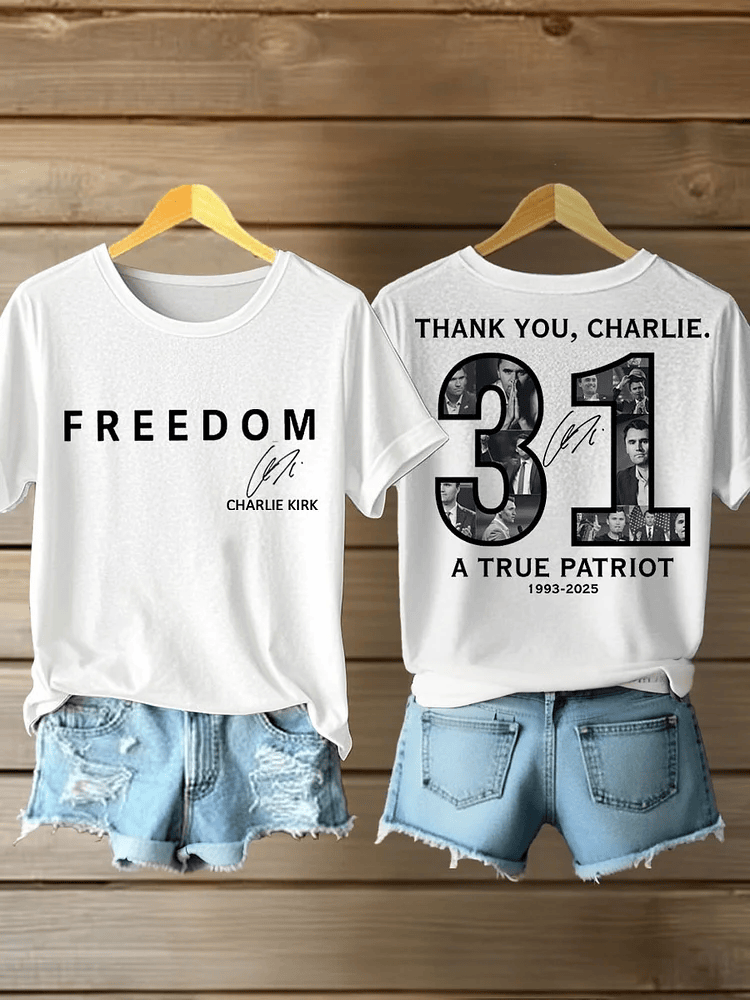 Charlie Kirk Freedom Shirts Thank You Charlie 31 True Patriot Printed T-shirt Gift for Wife