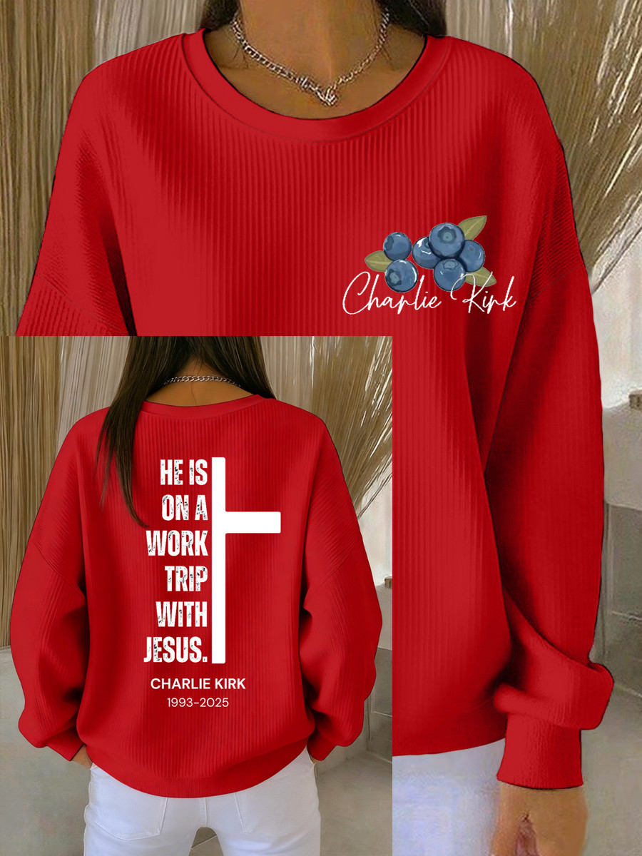 Charlie Kirk Freedom Sweatshirt He's On A Work Trip With Jesus Proud Merch Clothing