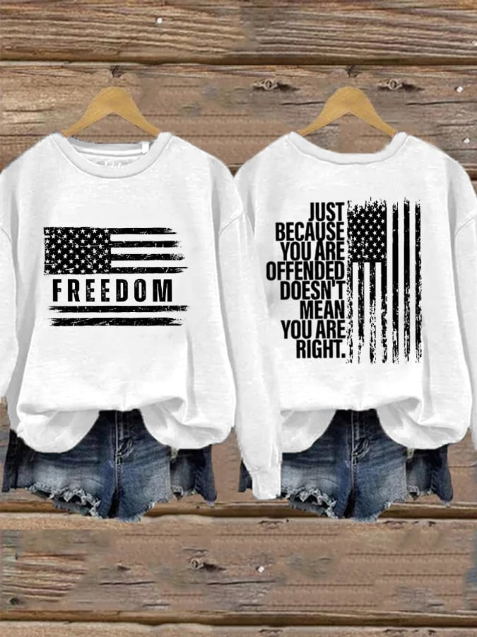 Charlie Kirk Freedom Sweatshirt Just Because You're Offended Best Charlie Kirk Merch