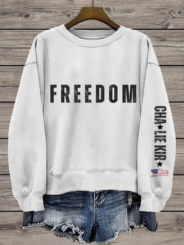 Charlie Kirk Freedom Sweatshirt Memory Of Charlie Kirk Clothes Gift For Trump Supporters