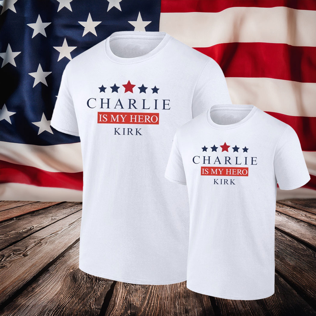 Charlie Kirk Freedom T-shirt Charlie Is My Hero MAGA Unique Gifts For Supporters