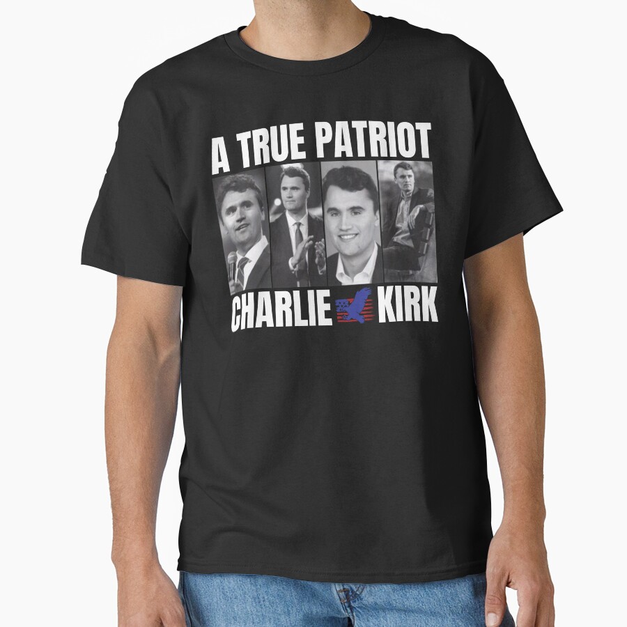 Charlie Kirk Freedom T-shirt Charlie Kirk A True Patriot Classic Cool Idea Gifts