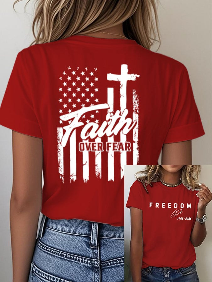 Charlie Kirk Freedom T-Shirt Faith Over Fear Best Signed Charlie Kirk Clothing