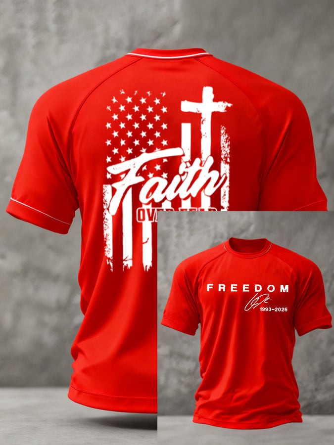Charlie Kirk Freedom T-Shirt Faith Over Fear Merch Signed Gifts For Father