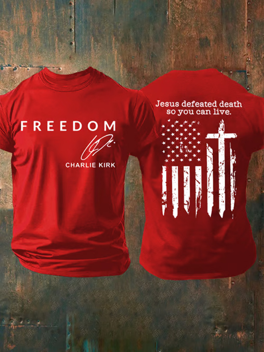 Charlie Kirk Freedom T-Shirt Jesus Defeated Death Clothes Signed Memorial Gift Ideas