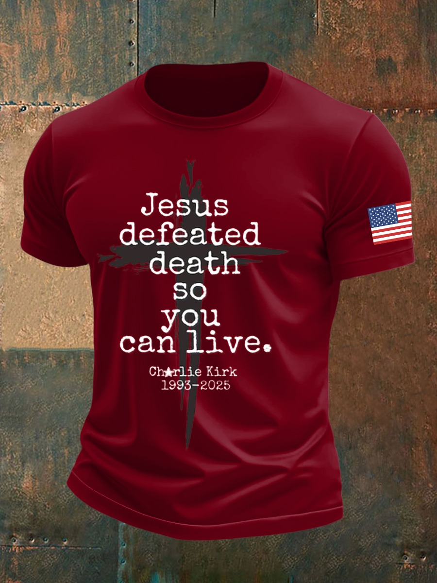 Charlie Kirk Freedom T-shirt Jesus Defeated Death So You Can Live Best Commemorative CK Shirt Charlie Kirk Freedom T-shirt Jesus Defeated Death So You Can Live Best Commemorative CK Shirt
