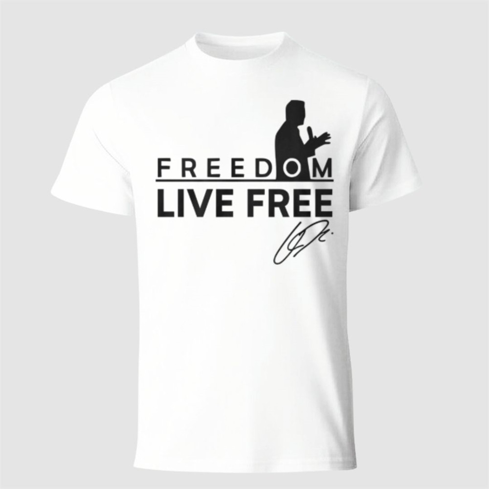 Charlie Kirk Freedom T-Shirt Live Free Signed Commemorative Merch Gifts