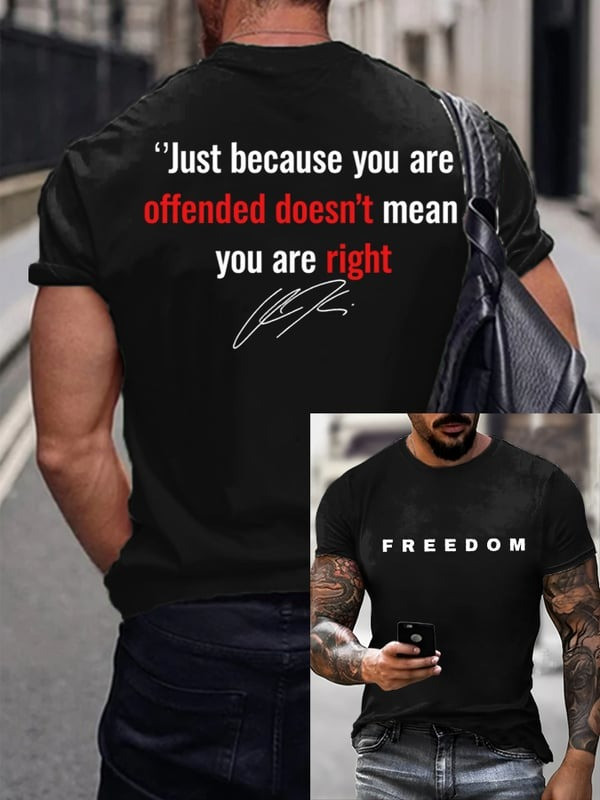 Charlie Kirk Freedom T-shirt Men's You Are Offended Doesn't Mean You Are Right RIP CK Merch