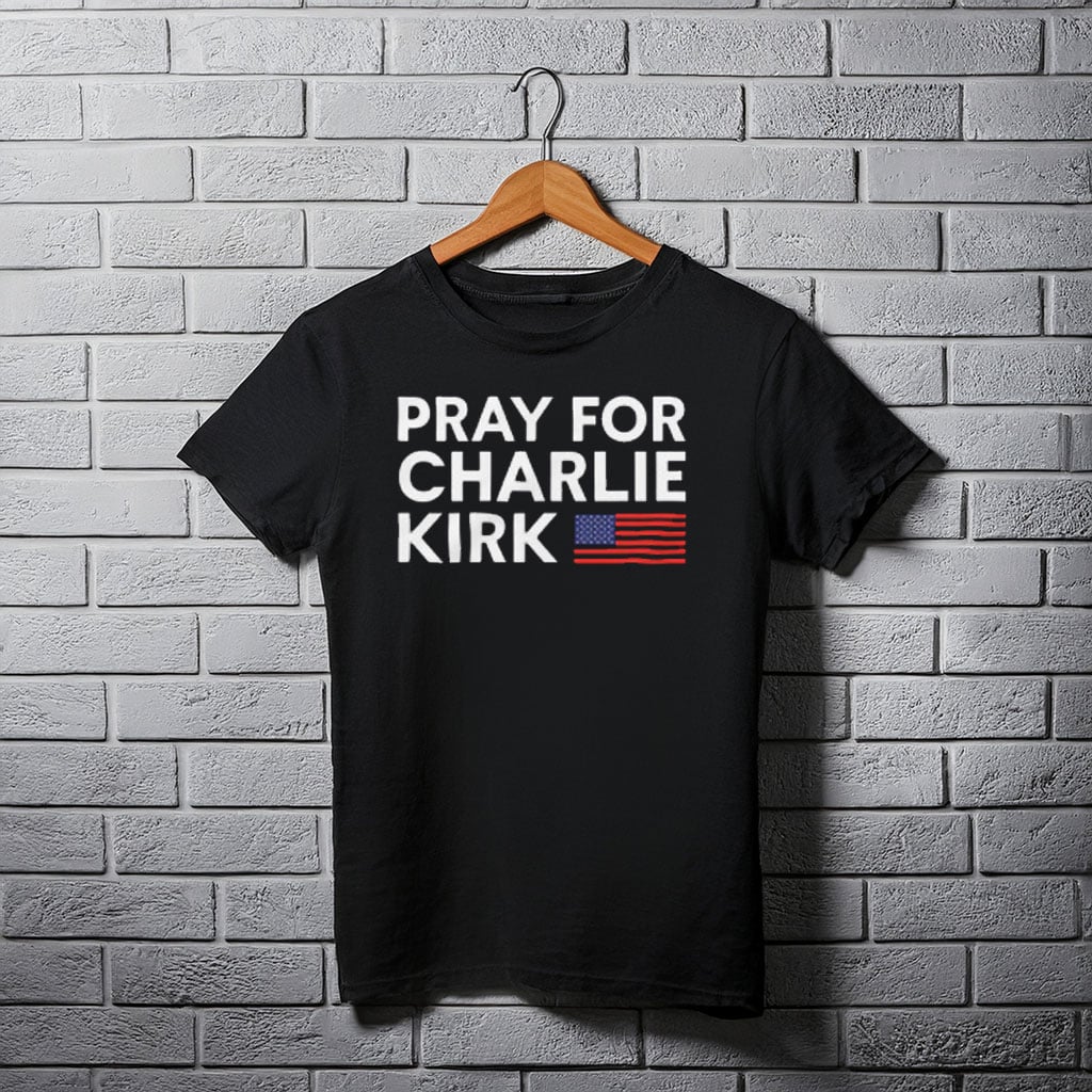 Charlie Kirk Freedom T-shirt Pray For Charlie Kirk Best Charlie Kirk Proud Liberty Wear