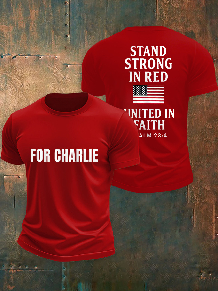 Charlie Kirk Freedom T-shirt Stand Strong In Red United In Faith Best Tribute Apparel