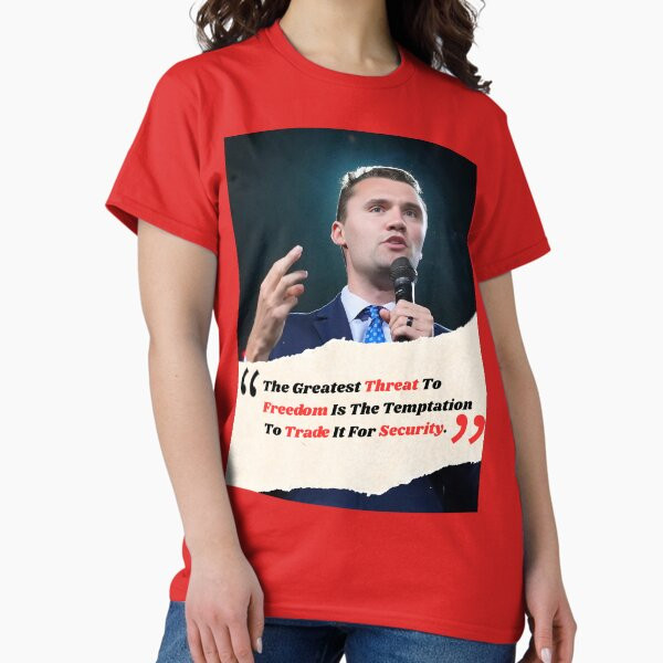 Charlie Kirk Freedom T-shirt Threat Freedom Trade Security Unique Gifts For Patriotics Collectors