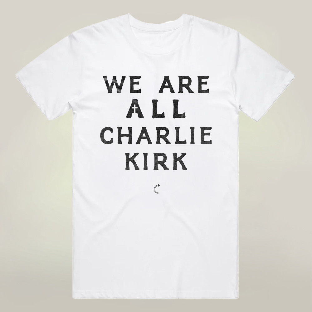 Charlie Kirk Freedom T-shirt We Are All Charlie Kirk Commemorative TPUSA Freedom Clothing