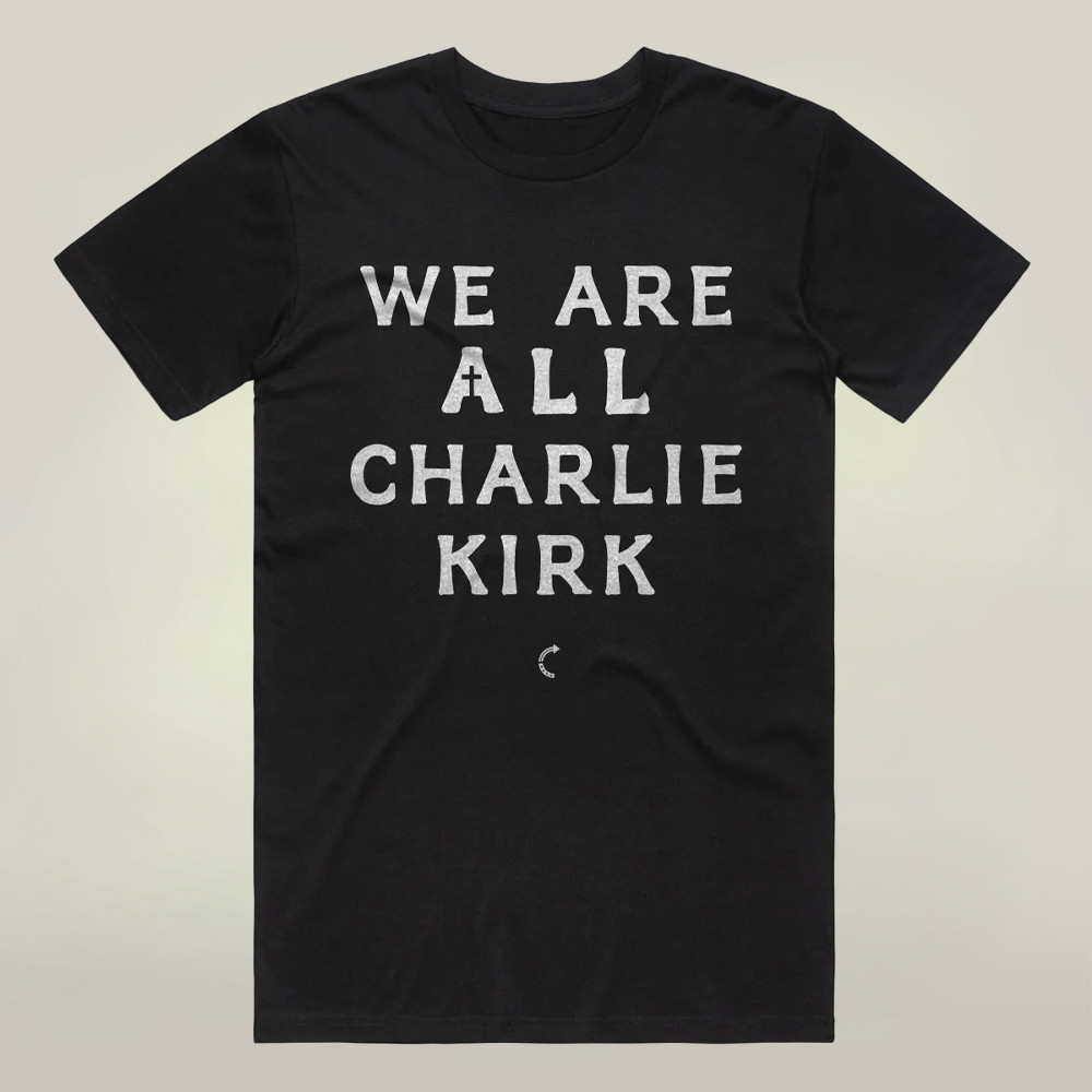 Charlie Kirk Freedom T-shirt We Are All Charlie Kirk Tribute TPUSA Freedom Apparel