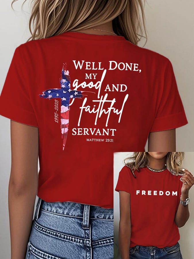 Charlie Kirk Freedom T-Shirt Well Done My Good And Faithful Servant Merch Proud Gifts Ideas