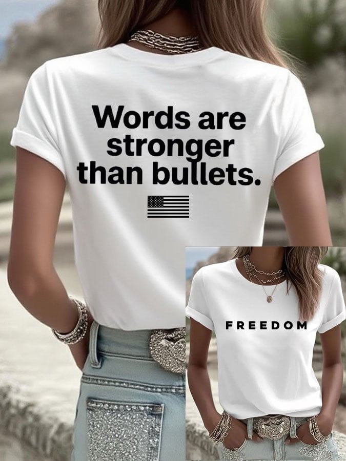 Charlie Kirk Freedom T-Shirt Words Are Stronger Than Bullets Speak Truth Defend Freedom