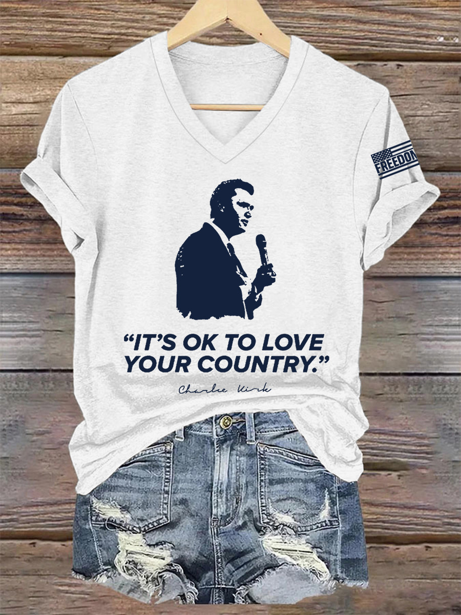 Charlie Kirk Freedom V-Neck Shirt It's Ok To Love Your Country Best Turning Point Merch