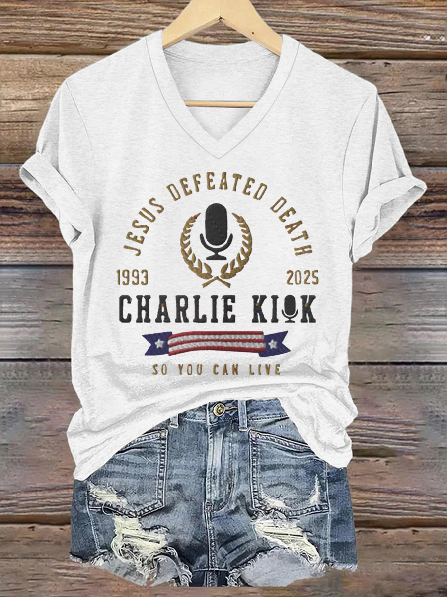 Charlie Kirk Freedom V-Neck Shirt Jesus Defeated Death So You Can Live Freedom V-Neck Shirt
