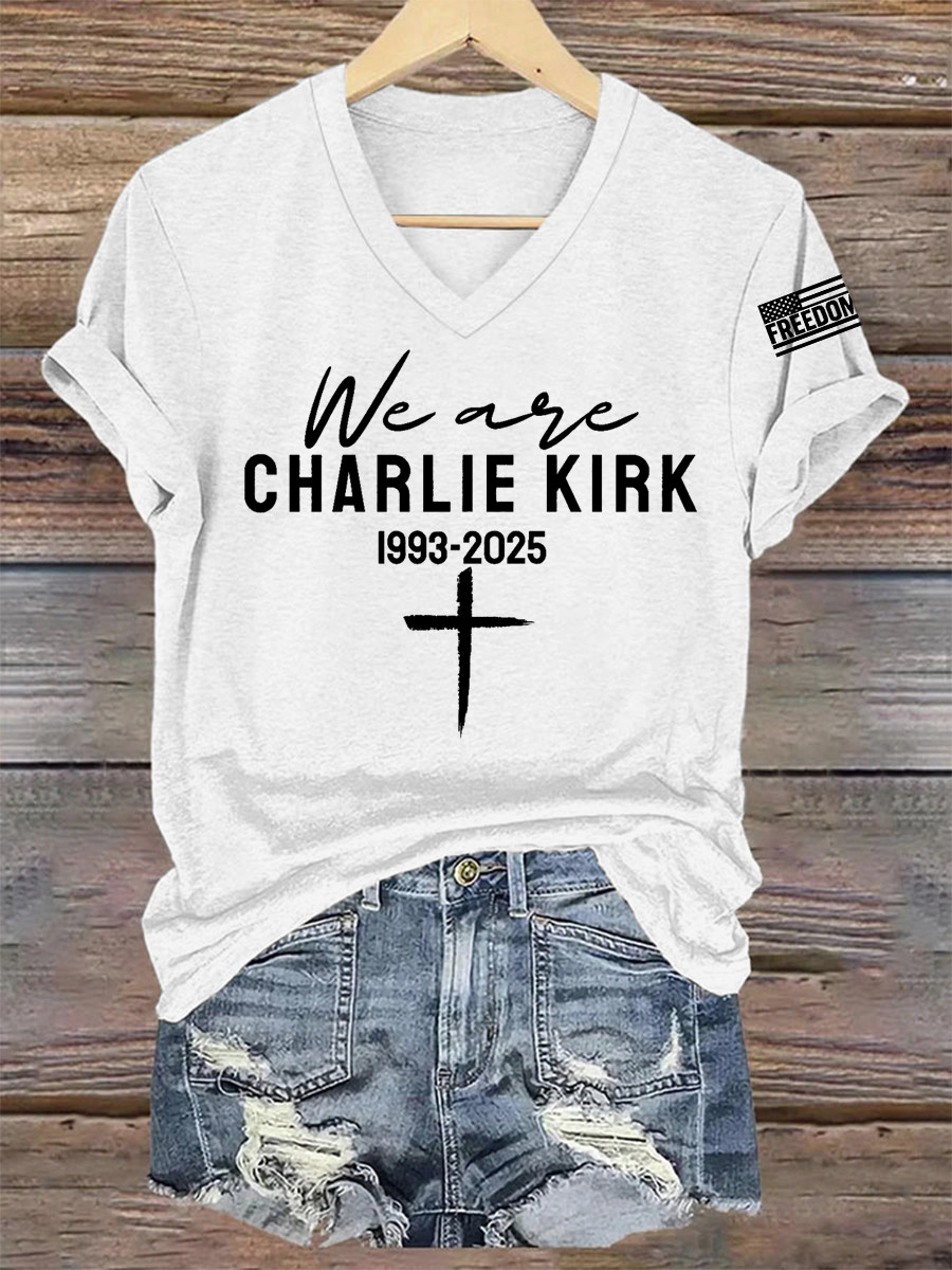Charlie Kirk Freedom V-Neck Shirt We Are Charlie Kirk 1993 2025 Rip Charlie Kirk Shirt