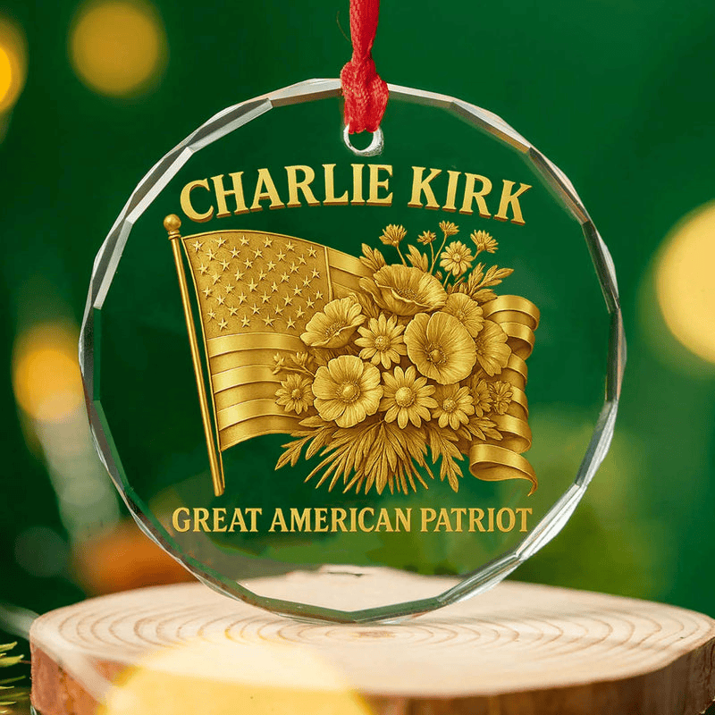 Charlie Kirk Great American Patriot Glass Ornament Memorial Christmas Gift for Trump Supporters