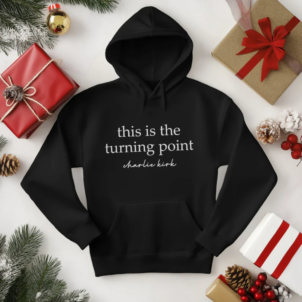 Charlie Kirk Hoodie This Is The Turning Point TPUSA Merch Gift For Patriots