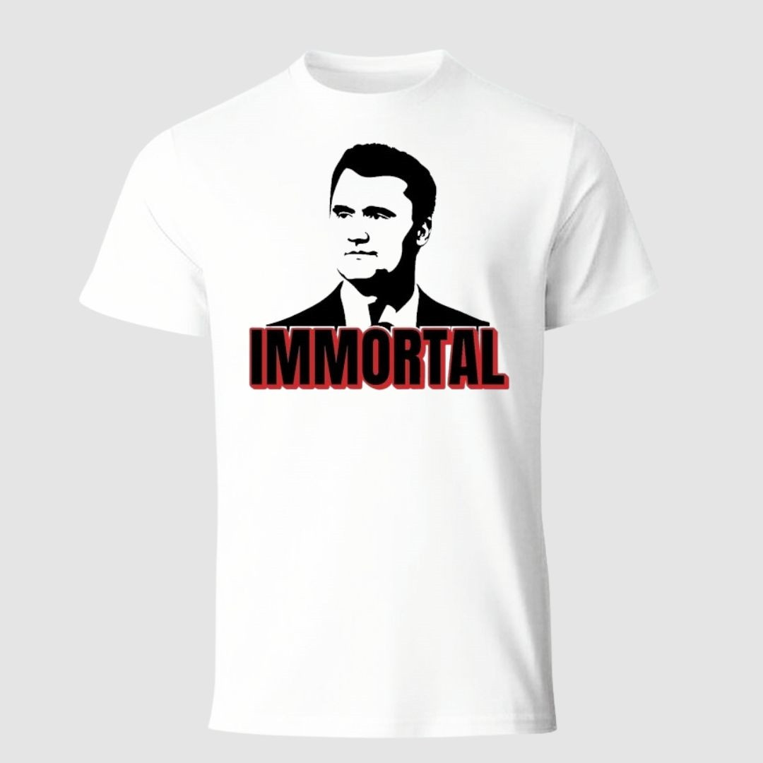 Charlie Kirk Immortal T-Shirt Forever In Our Hearts Best Charlie Kirk Merchandise