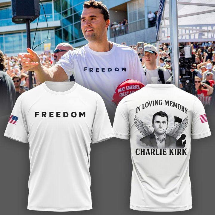 Charlie Kirk In Loving Memory Freedom T-shirt Gift For Americans And Supporters