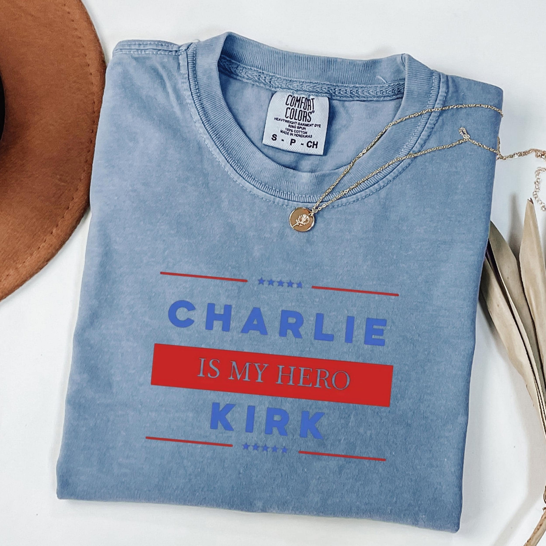 Charlie Kirk Is My Hero Shirt Bright Shirt Gift for Patriots