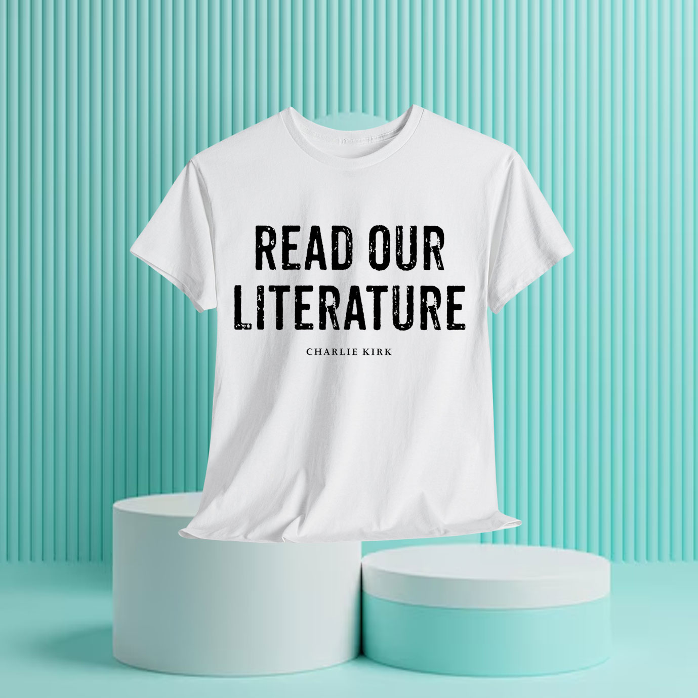 Charlie Kirk Lead Our Literature Shirt
