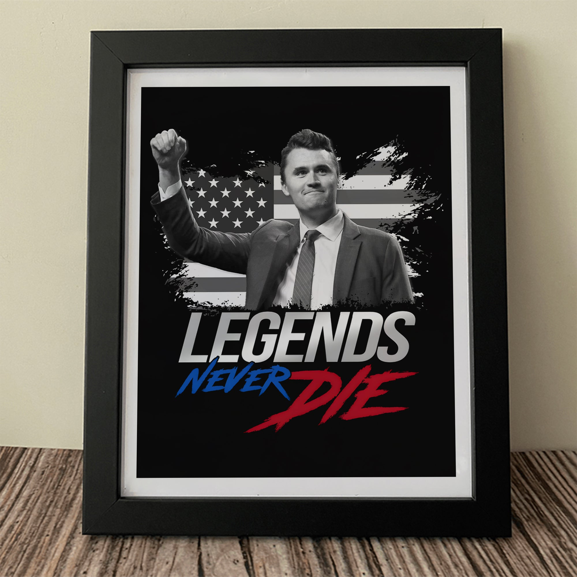 Charlie Kirk Legend Never Dies Poster Charlie Kirk 1993 2025 Tribute Idea Presents