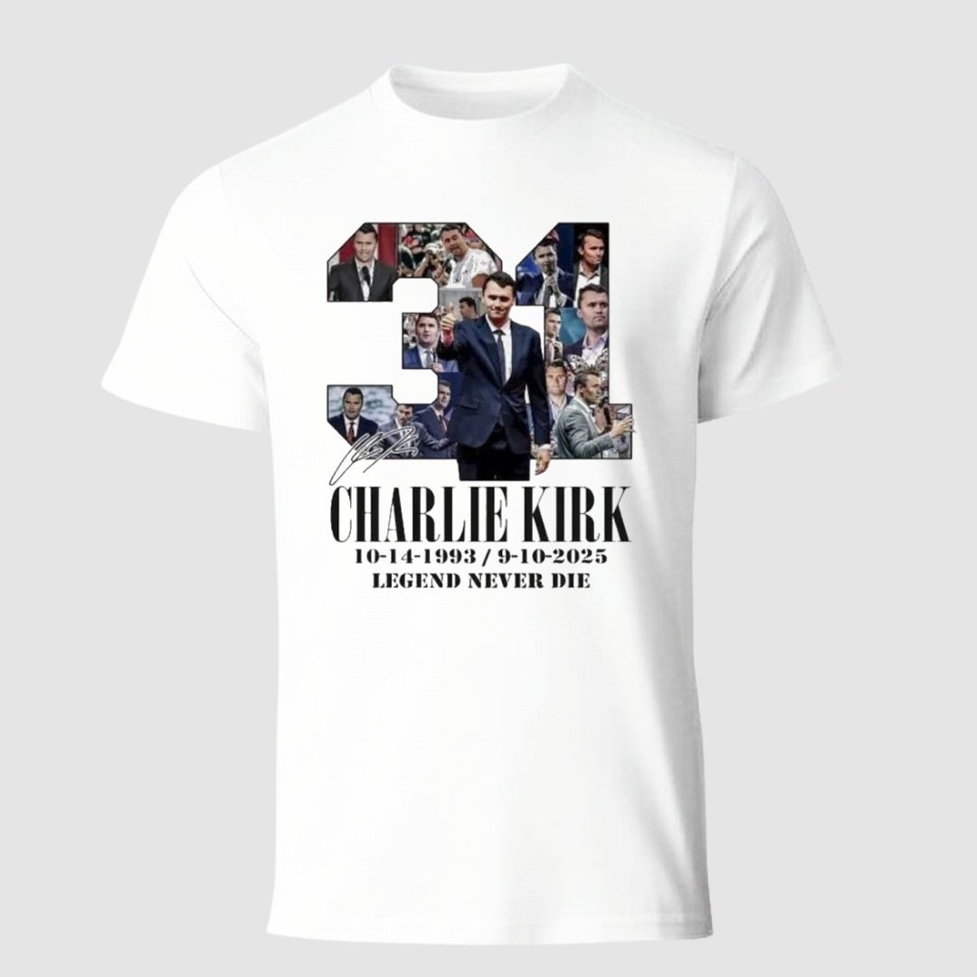 Charlie Kirk Legend Never Dies T-Shirt A True Patriot 31 Years Signed Tribute Apparel