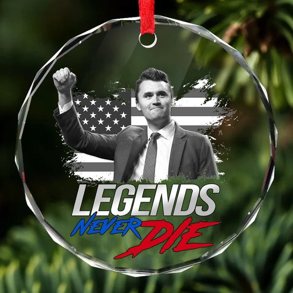 Charlie Kirk Legends Never Die Black And White Glass Christmas Ornament Xmas Gifts